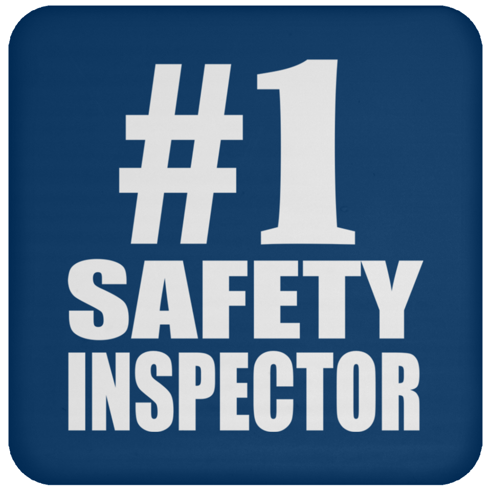 Number One #1 Safety Inspector - Drink Coaster