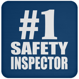Number One #1 Safety Inspector - Drink Coaster