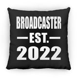 Broadcaster Established EST. 2022 - Throw Pillow Black