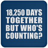 50th Anniversary 18,250 Days Together But Who's Counting - Drink Coaster