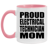 Proud Electrical Technician Mom - 11oz Accent Mug Pink