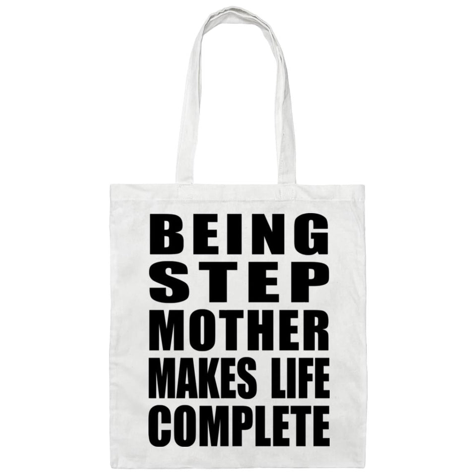 Being Step Mother Makes Life Complete - Tote Bag White