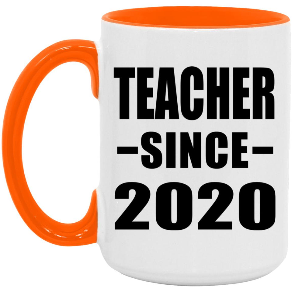 Teacher Since 2020 - 15oz Accent Mug Orange