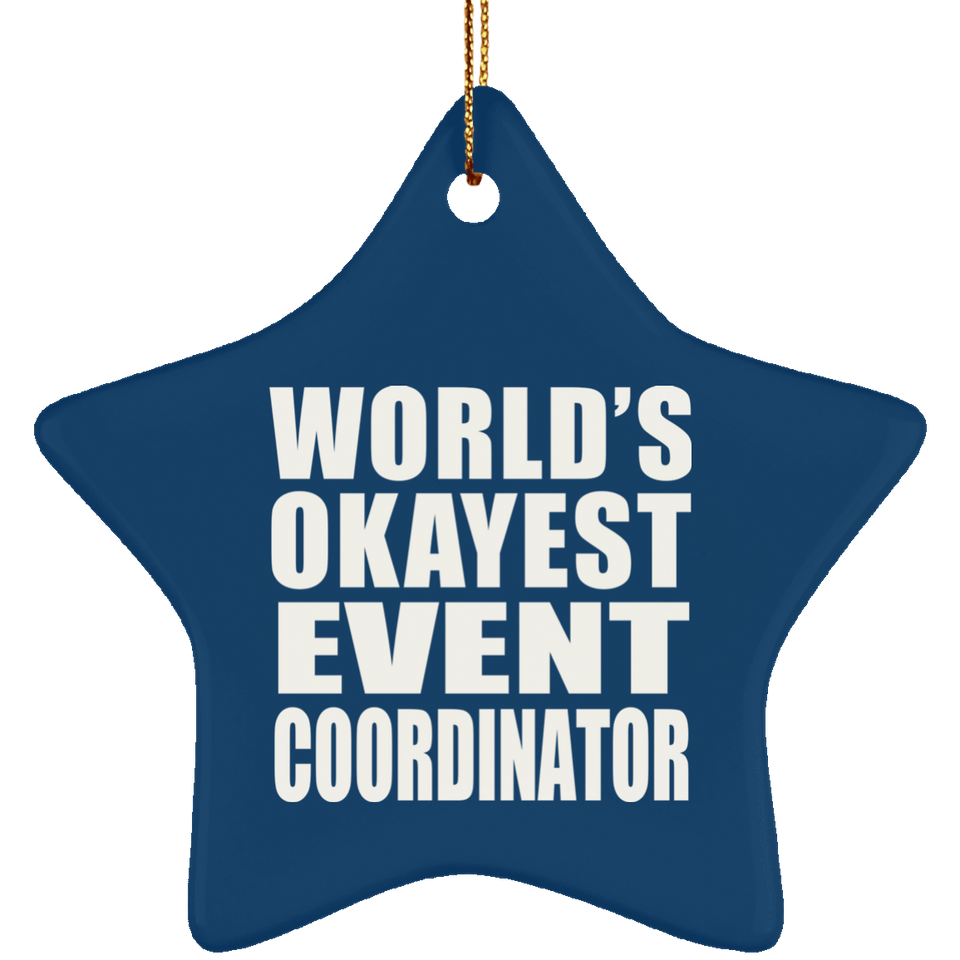 World's Okayest Event Coordinator - Star Ornament