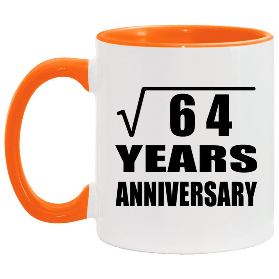 8th Anniversary Square Root of 64 Years Anniversary - 11oz Accent Mug Orange