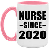 Nurse Since 2020 - 15oz Accent Mug Pink