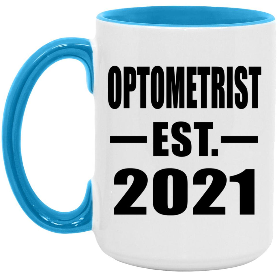 Optometrist Established EST. 2021 - 15oz Accent Mug Blue