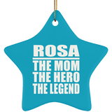 Rosa The Mom The Hero The Legend - Star Ornament