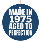 49th Birthday Made In 1975 Aged to Perfection - Circle Ornament