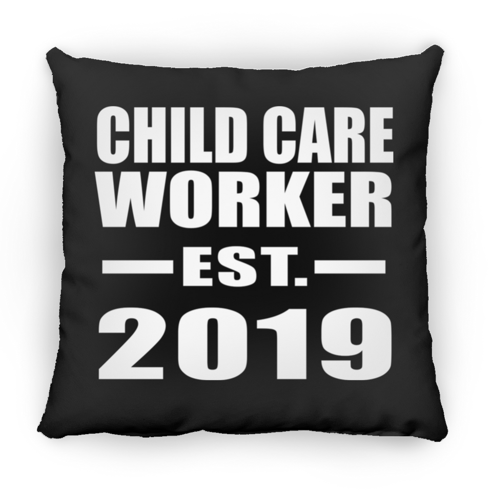 Child Care Worker Established EST. 2019 - Throw Pillow Black