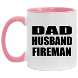 Dad Husband Fireman - 11oz Accent Mug Pink