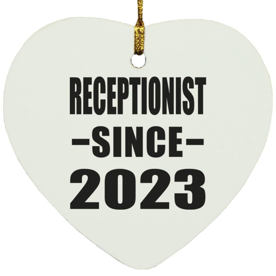 Receptionist Since 2023 - Heart Ornament
