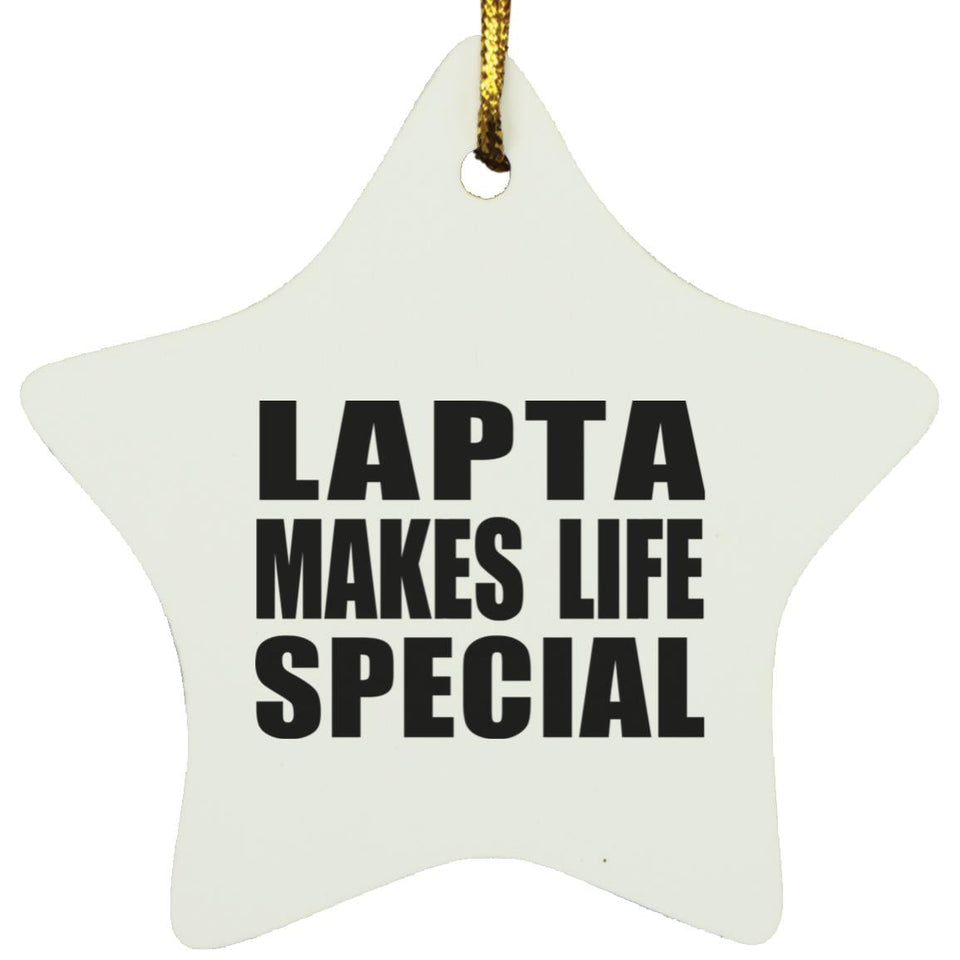 Lapta Makes Life Special - Star Ornament