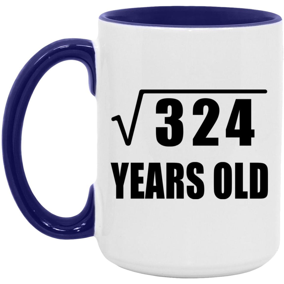 18th Birthday Square Root of 324 Years Old - 15oz Accent Mug Purple