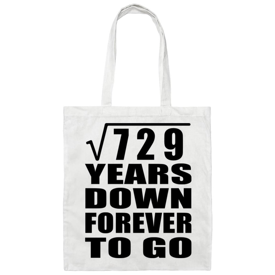 27th Anniversary Square Root of 729 Years Down Forever To Go - Tote Bag White