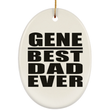 Gene Best Dad Ever - Oval Ornament