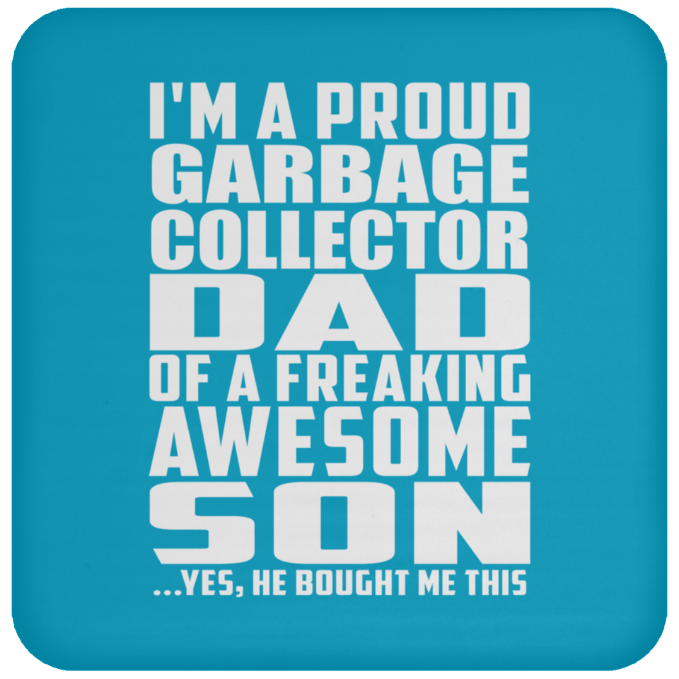 Proud Garbage Collector Dad Of Awesome Son - Drink Coaster
