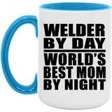 Welder By Day World's Best Mom By Night - 15oz Accent Mug Blue