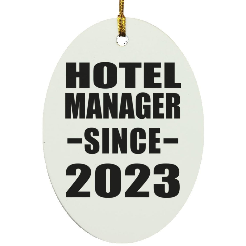 Hotel Manager Since 2023 - Oval Ornament