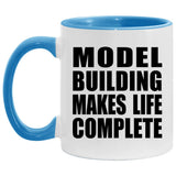 Model Building Makes Life Complete - 11oz Accent Mug Blue
