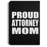 Proud Attorney Mom - Canvas Portrait