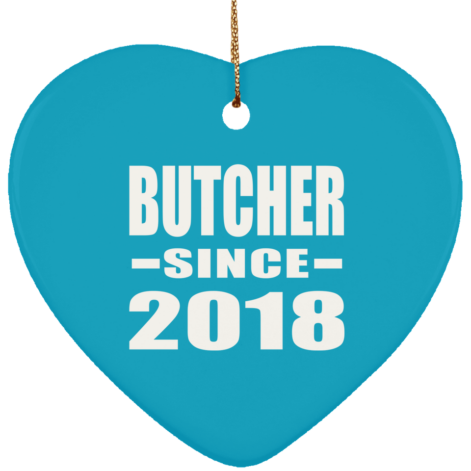 Butcher Since 2018 - Heart Ornament