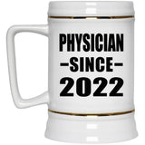 Physician Since 2022 - Beer Stein