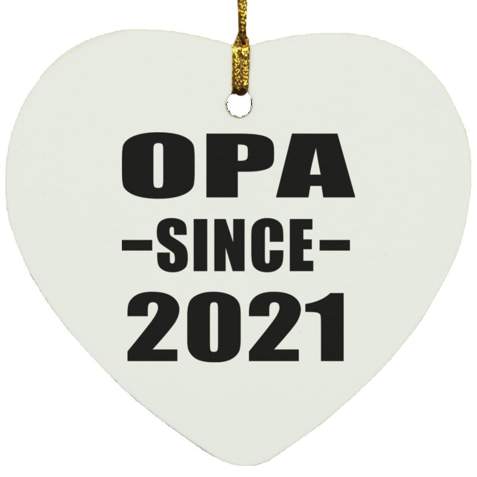 Opa Since 2021 - Heart Ornament