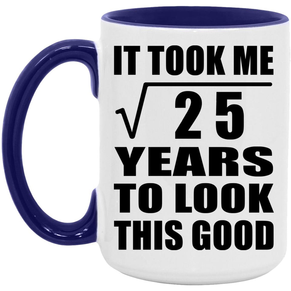 5th Birthday Took Square Root of 25 Years To Look Good - 15oz Accent Mug Purple