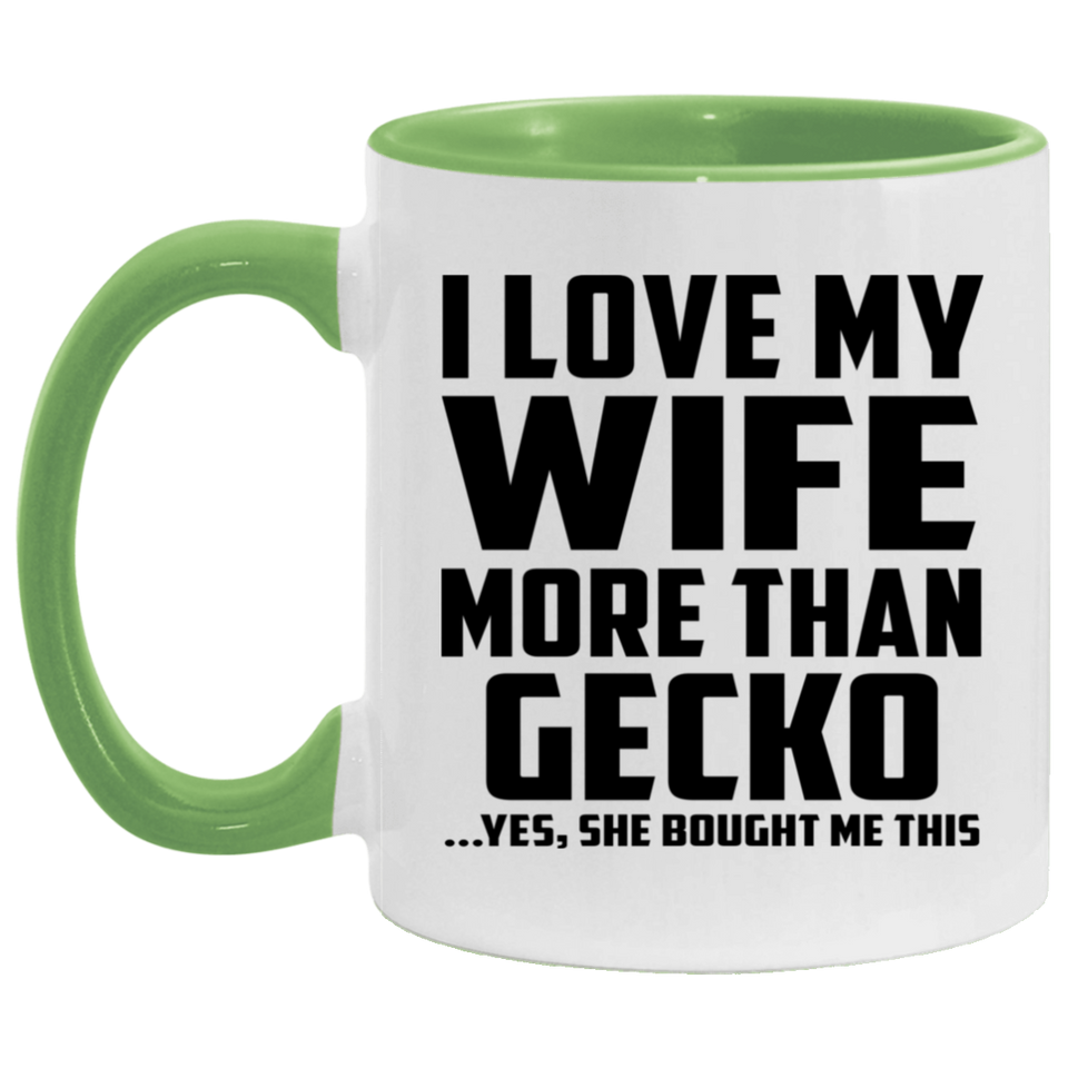 I Love My Wife More Than Gecko - 11oz Accent Mug Green