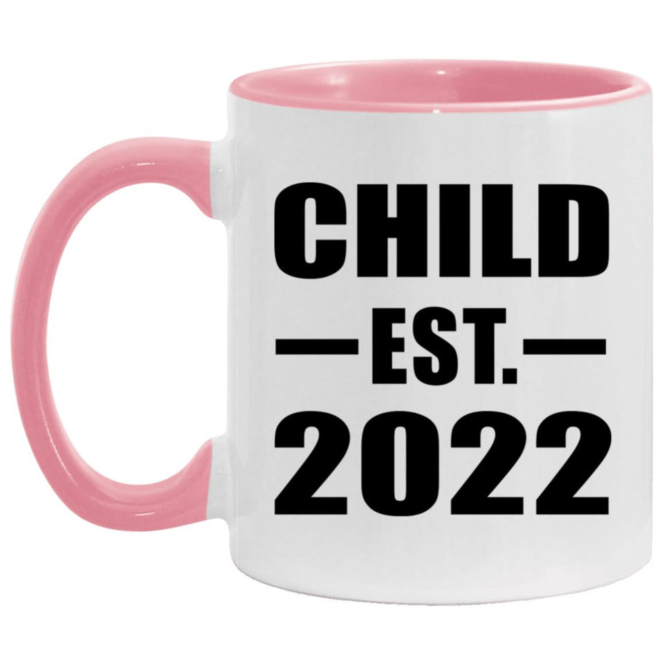 Child Established EST. 2022 - 11oz Accent Mug Pink