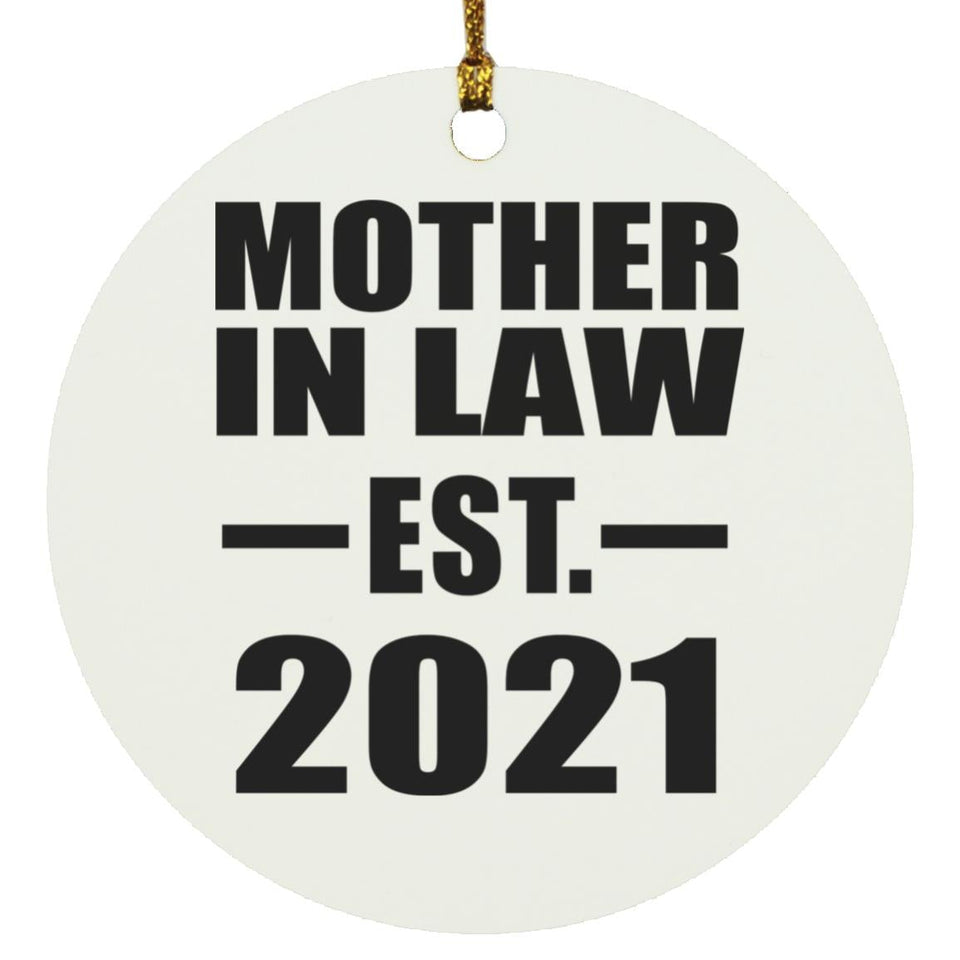 Mother In Law Established EST. 2021 - Circle Ornament