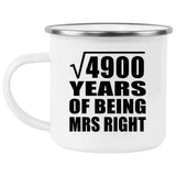 70th Anniversary Square Root of 4900 Years of Being Mrs Right - 12oz Camping Mug