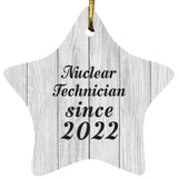 Nuclear Technician Since 2022 - Star Ornament F