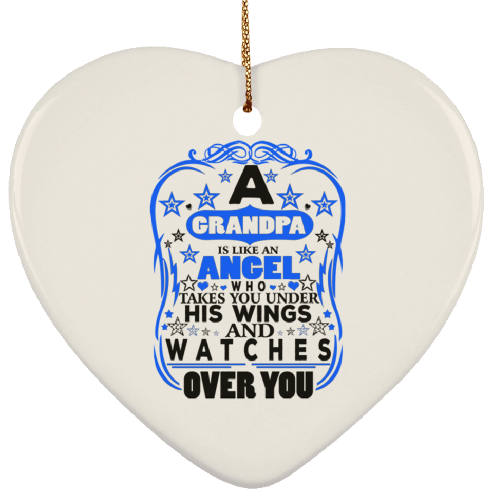 Grandpa Is Like An Angel Takes You Under His Wings - Heart Ornament