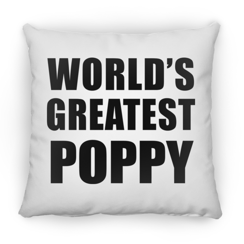 World's Greatest Poppy - Throw Pillow