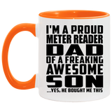 Proud Meter Reader Dad Of Awesome Son - 11oz Accent Mug Orange