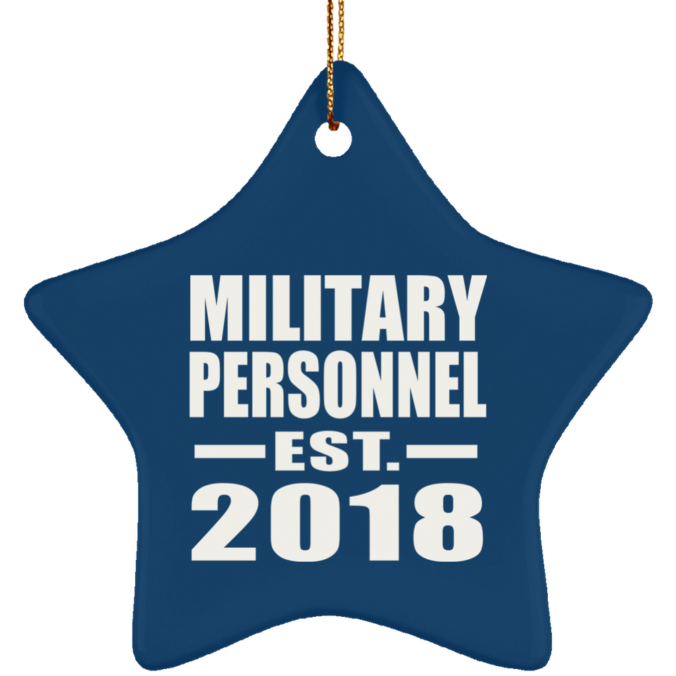 Military Personnel Established EST. 2018 - Star Ornament
