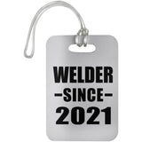 Welder Since 2021 - Luggage Bag Tag