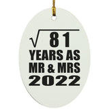 9th Anniversary Square Root of 81 Years As Mr & Mrs 2022 - Oval Ornament