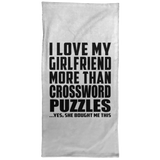 I Love My Girlfriend More Than Crossword Puzzles - Hand Towel