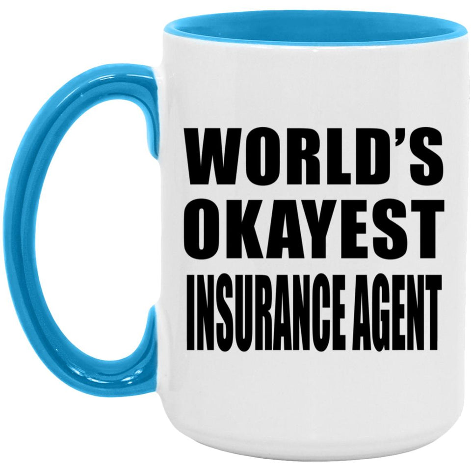 World's Okayest Insurance Agent - 15oz Accent Mug Blue