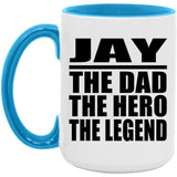 Jay The Dad The Hero The Legend - 15oz Accent Mug Blue