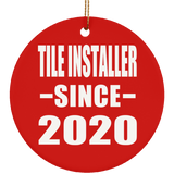 Tile Installer Since 2020 - Circle Ornament