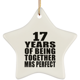 17th Anniversary 17 Years Of Being Mrs Perfect - Star Ornament