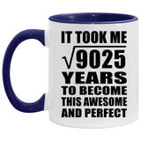 95th Birthday Took Square Root of 9025 Years To Awesome - 11oz Accent Mug Purple