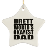 Brett World's Okayest Dad - Star Ornament