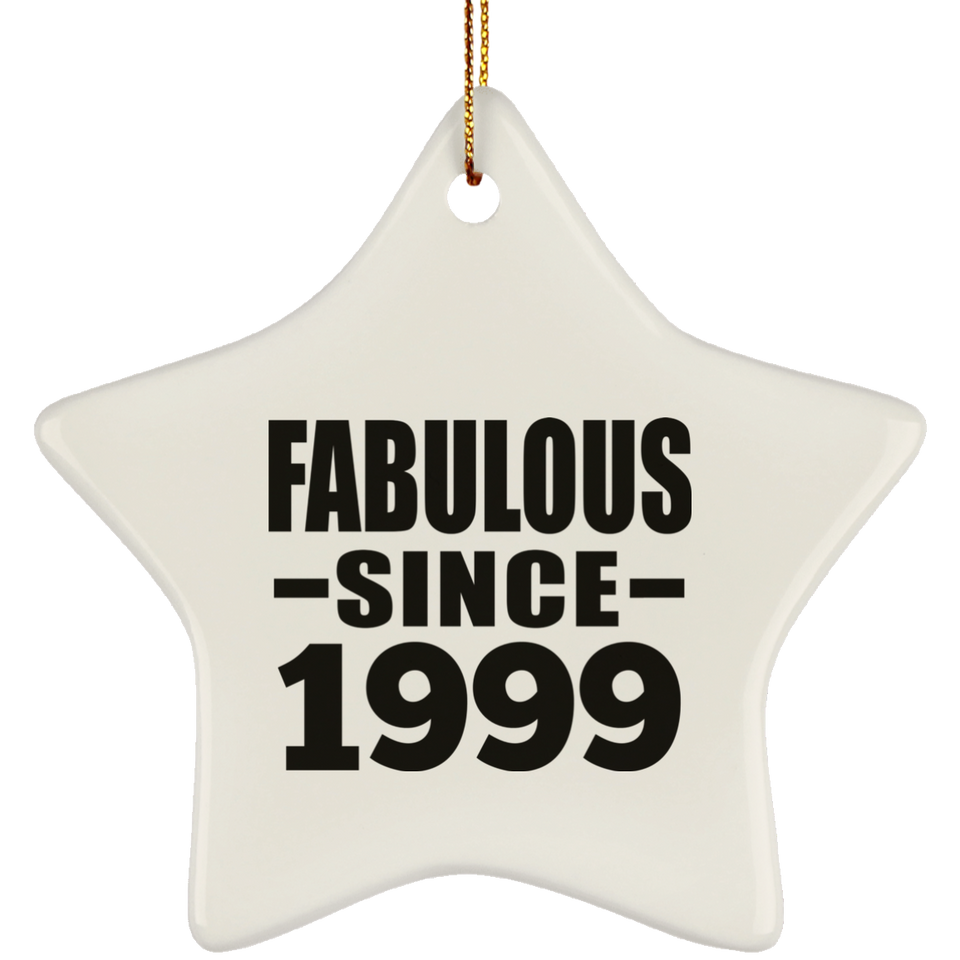 25th Birthday Fabulous Since 1999 - Star Ornament