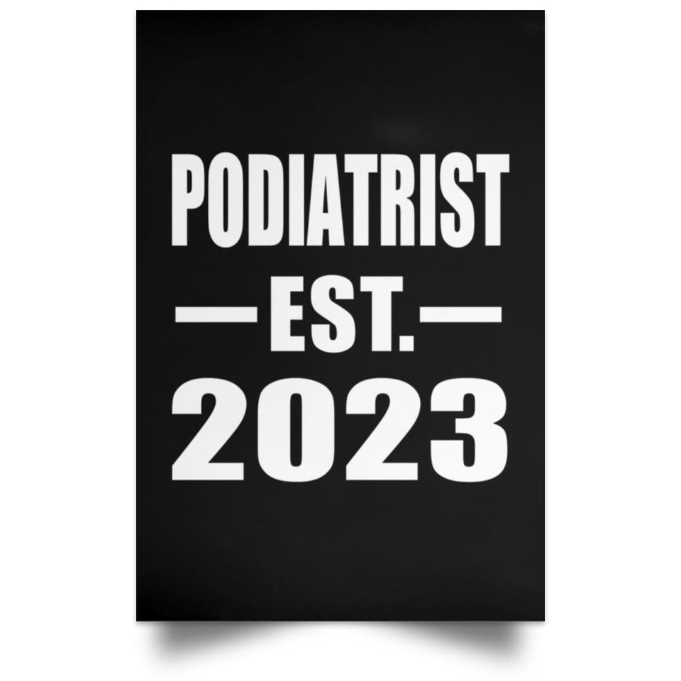 Podiatrist Established EST. 2023 - Poster Portrait
