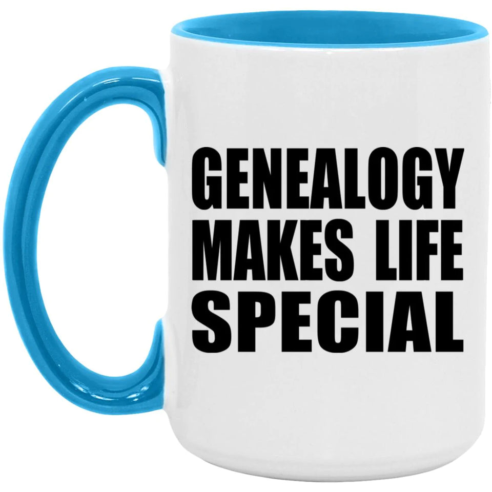 Genealogy Makes Life Special - 15oz Accent Mug Blue